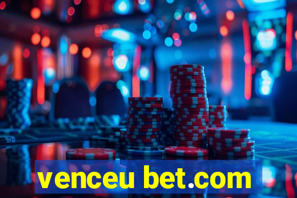 venceu bet.com